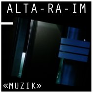 Alta-Ra-Im - Muzik