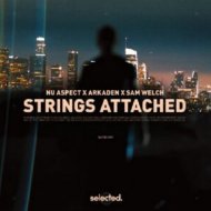 Nu Aspect x Arkaden x Sam Welch - Strings Attached