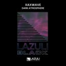 Xaxwave - I Want Sx (Original Mix)