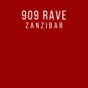 909 Rave - Zanzibar (Radio Edit)