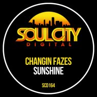 Changin Fazes - Sunshine