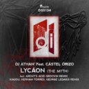 Dj Athan\' Feat. Cástel Órizo - Lycáon (The Myth) (Archy\'s Acid Groovin Remix)
