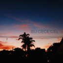 Merve Karagöz - Bu Gece Gel