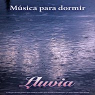 Musica para Dormir & Musica relajante dormir & Sueño Encantado - Sonidos de lluvia para dormir - Música suave