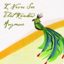 Marsha Bartenetti & Jane McNealy & Alice Kuhns - I Never See That Rainbow Anymore (Instrumental)