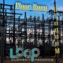 Bloque M - Floor Burn