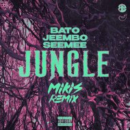 Bato, Jeembo, Seemee - JUNGLE