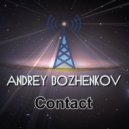 Andrey Bozhenkov - Contact (Original Mix)