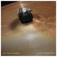 Jazz Drum Wizards - Jazz Groove