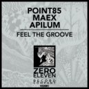 Point85, Maex, Apilum - Feel The Groove (Original Mix)