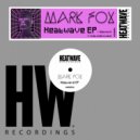 Mark Fox - What Does It Take