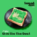 F-Word - Give Me The Beat (Original Mix)