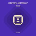 Zetacode & Metropoliz - Motion (Instrumental Mix)
