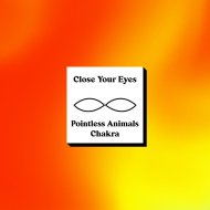 Pointless Animals - Chakra