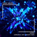 Dan Miles (US) - United (Original Mix)