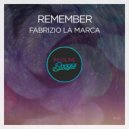 Fabrizio La Marca - Remember (Original Mix)