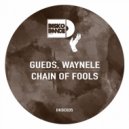 Gueds, WayneLe - Chain Of Fools (Extended Mix)