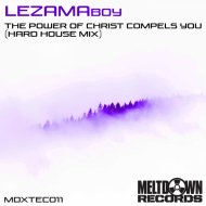LEZAMAboy - The Power Of Christ Compels You