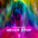Virtual Law - Never Stop (Original Mix)