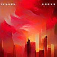 Cutoff:Sky - High Fever