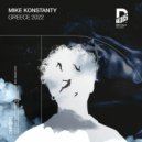 Mike Konstanty - Greece 2022 (Original Mix)