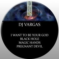 DJ Vargas - I Want To Be Your God