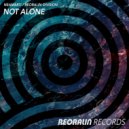 NEAMARTI, Reoralin Division - Not Alone