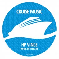 HP Vince - Walk In The Sky