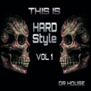 Dr. House - Hardstyle Vol 1 (Original Mix)