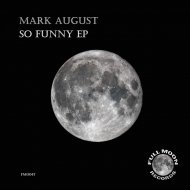 Mark August - The Rise