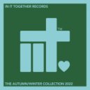 In It Together - In It Together Records The Autumn / Winter Collection 2022 (Continuous Mix 2)
