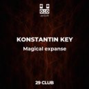 KONSTANTIN KEY - Magical expanse (Original Mix)