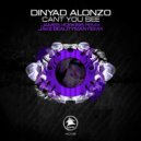 Dinyad Alonzo - Can't You See