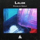 Lalok - Disabled group