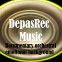 DepasRec - Documentary orchestral emotional background