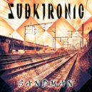 Subktronik - Chaos In The Confines