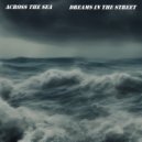 Dreams In The Street - Make Me Realize ()