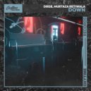 Dirse & Murtaza Retiwala - Down