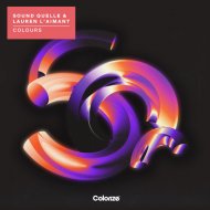 Sound Quelle & Lauren L\'aimant - Colours