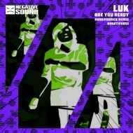 Luk - Are You Ready