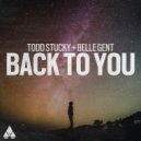 Todd Stucky, Belle Gent - Back To You