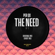 Per QX - The Need