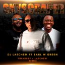 Dj Laschem feat Earl W. Green - Skyscraper (Timadeep & DJ Laschem Remix)