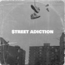 Robert AGB & BaGreen & Phoenix AGB - $TREET ADICTION
