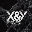 Scratch & Burn - Rebellion