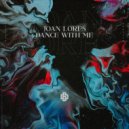 Joan Lores - Dance With Me (Original Mix)