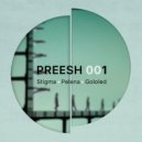Preesh - Stigma (Original Mix)