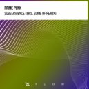 Prime Punk, Some Of - Subservience