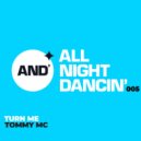 Tommy Mc - Turn Me (Radio Edit)