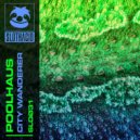 Poolhaus - City Wanderer (Original Mix)
